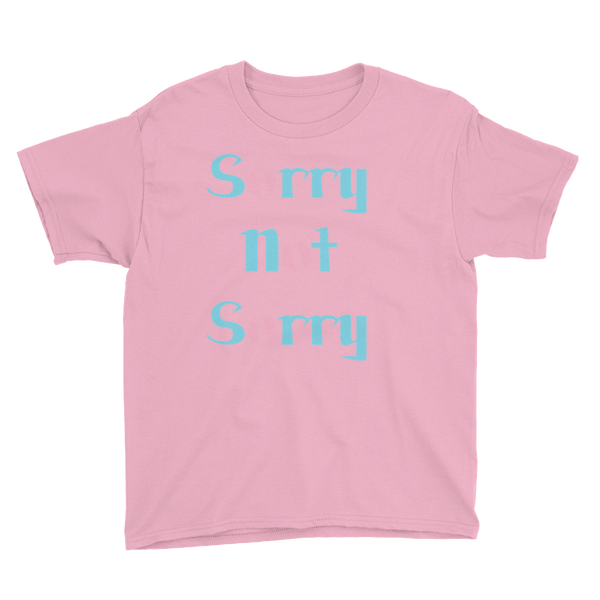 Not Sorry Short Sleeve T-Shirt