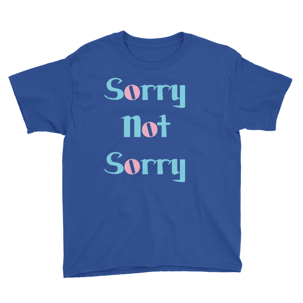 Not Sorry Short Sleeve T-Shirt