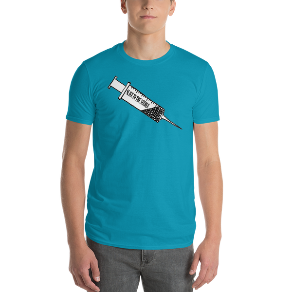 Slave to the needle Short-Sleeve T-Shirt
