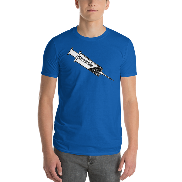 Slave to the needle Short-Sleeve T-Shirt