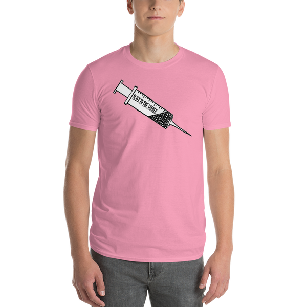Slave to the needle Short-Sleeve T-Shirt