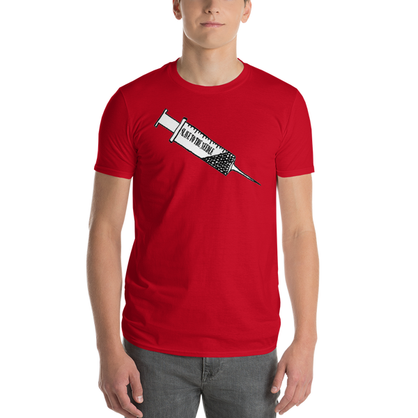 Slave to the needle Short-Sleeve T-Shirt