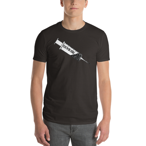 Slave to the needle Short-Sleeve T-Shirt